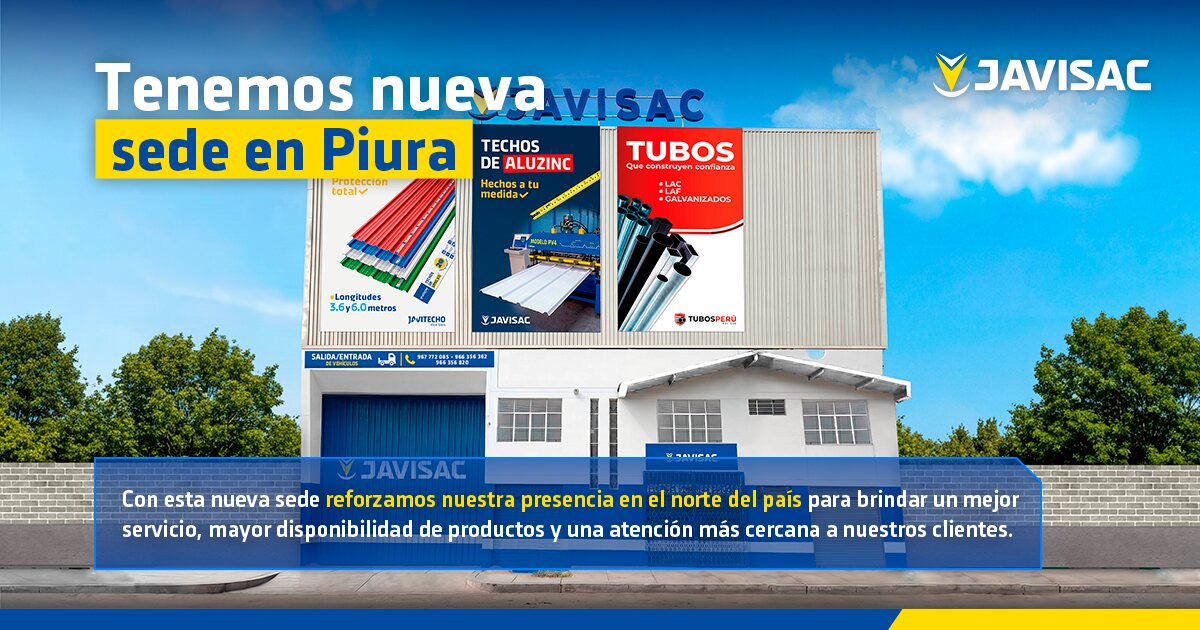 JAVISAC fortalece su presencia en el norte del Perú con la inauguración de su nueva sede en Piura